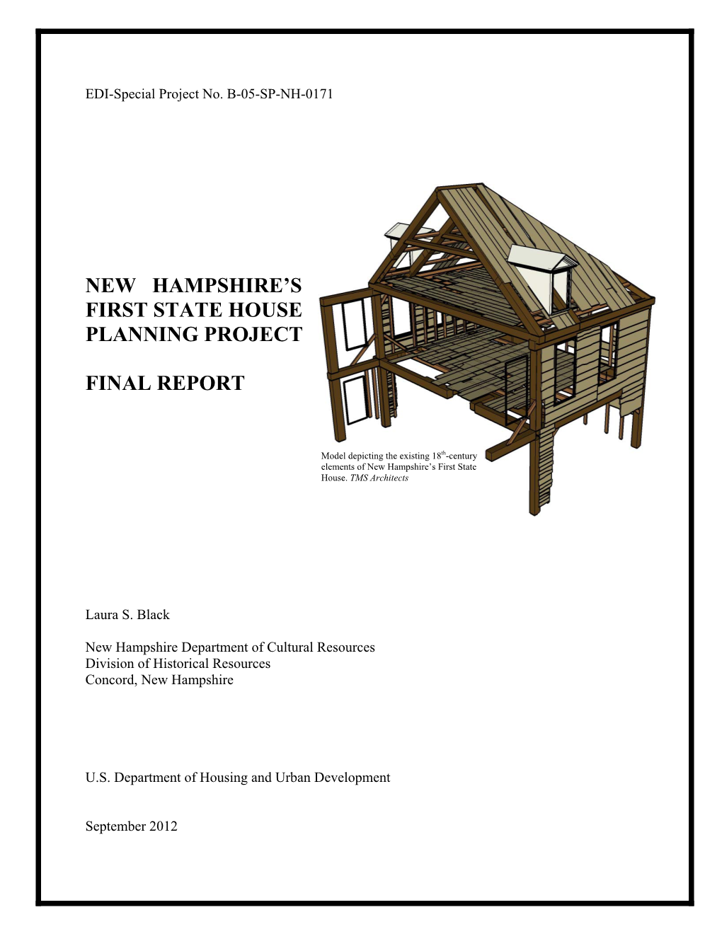 New Hampshire's First State House Project, Final Report