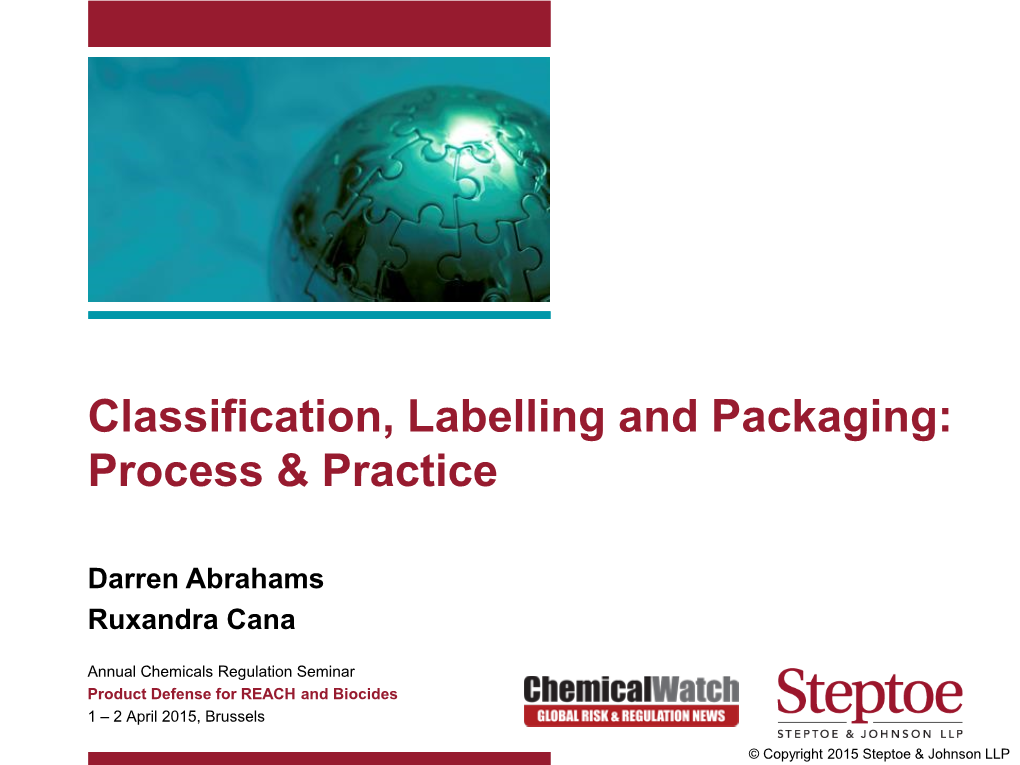 Classification, Labelling and Packaging: Process & Practice