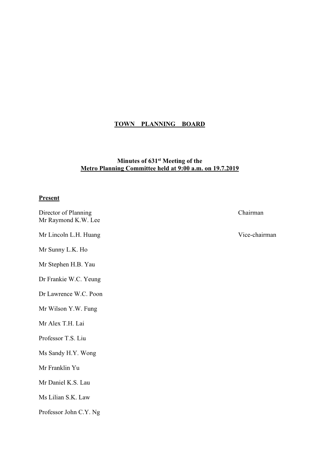 Minutes of 631St Meeting of the Metro Planning Committee Held at 9:00 A.M