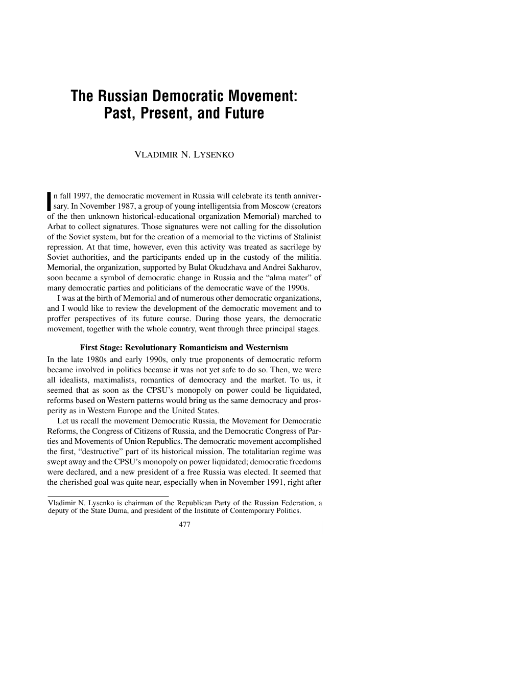 The Russian Democratic Movement: Past, Present, and Future