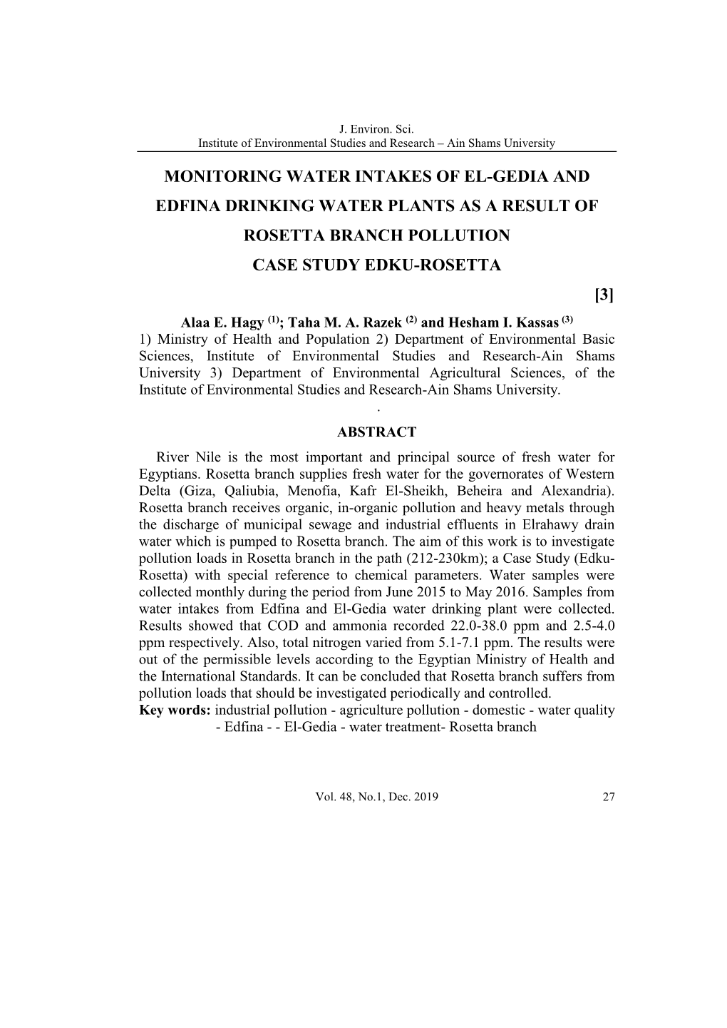 MONITORING WATER INTAKES of EL-GEDIA and EDFINA DRINKING WATER PLANTS AS a RESULT of ROSETTA BRANCH POLLUTION CASE STUDY EDKU-ROSETTA [3] Alaa E