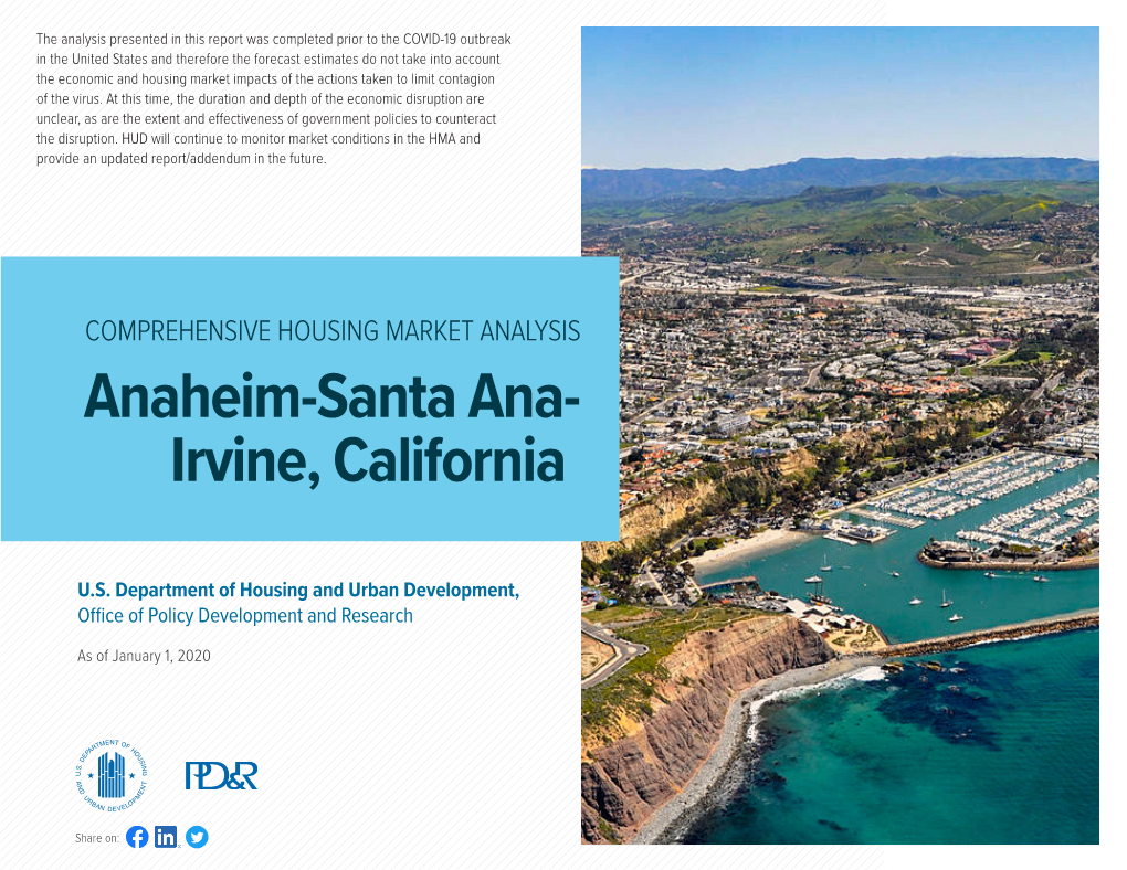 Anaheim-Santa Ana-Irvine, California Comprehensive Housing Market Analysis As of January 1, 2020 Executive Summary 2