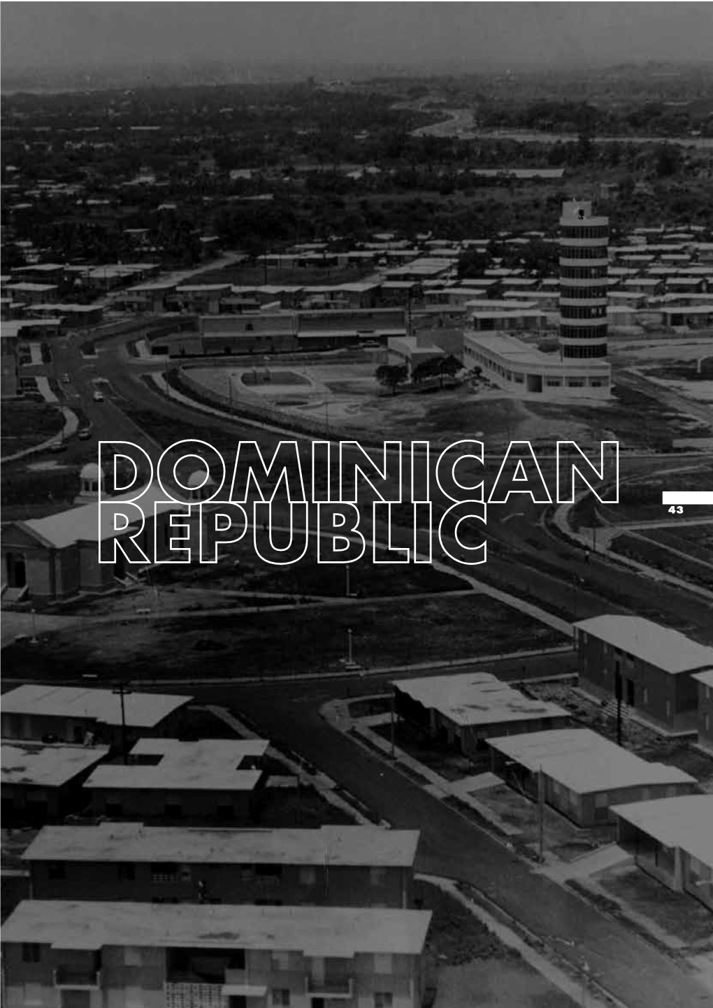 Santo Domingo, Modernity and Dictatorship