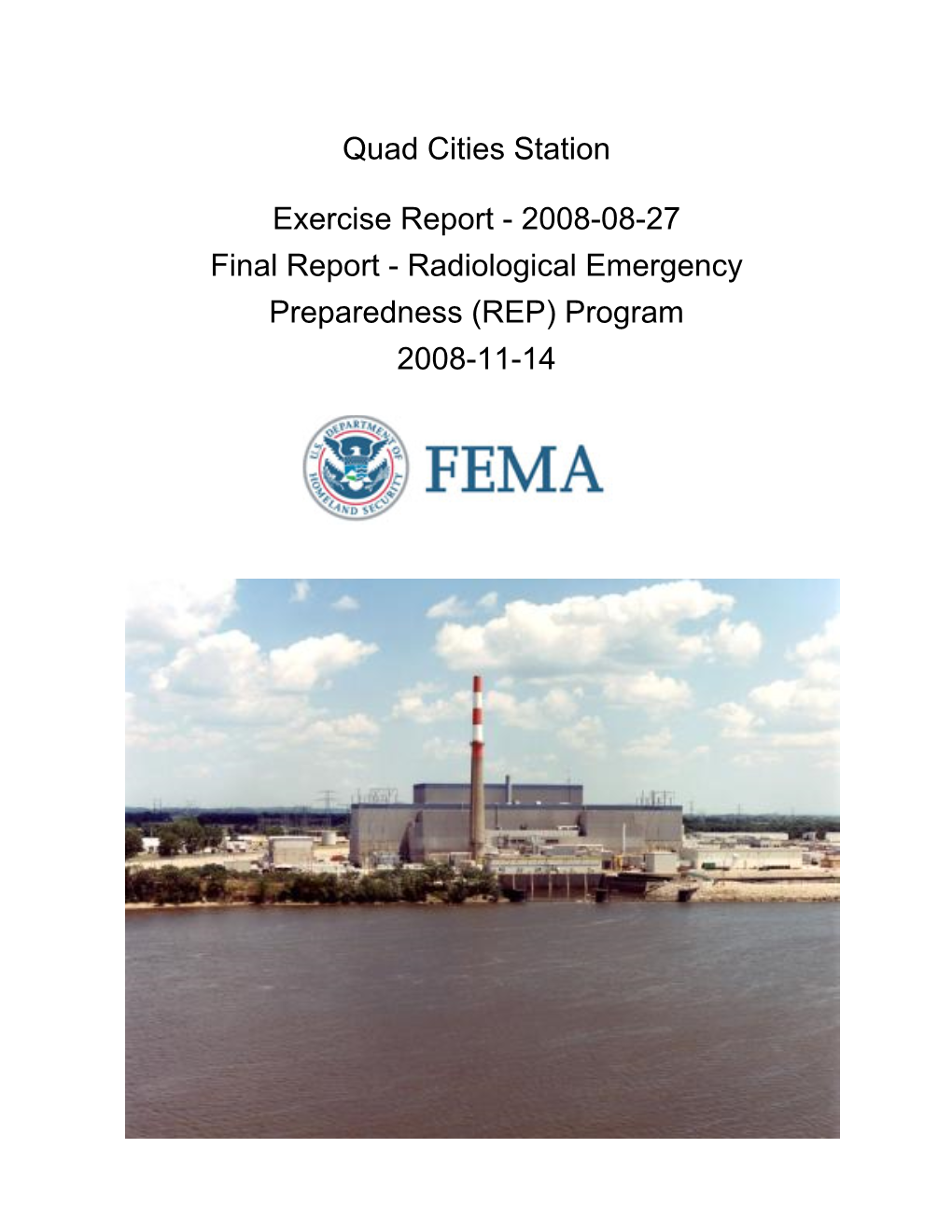 FEMA Quad Cities , Final Exercise Report, Exercise Date