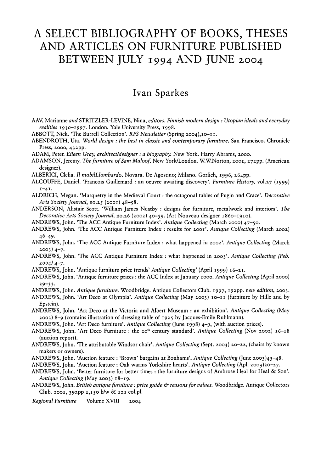 A Select Bibliography of Books, Theses and Articles on Furniture Published Between July 19 9 4 and June 2004