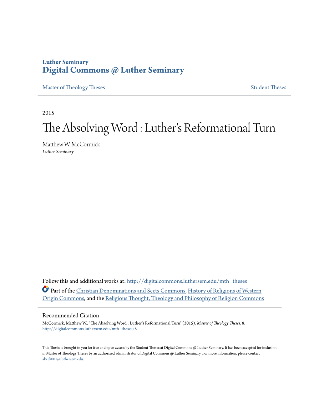 The Absolving Word : Luther's Reformational Turn Matthew .W Mccormick Luther Seminary