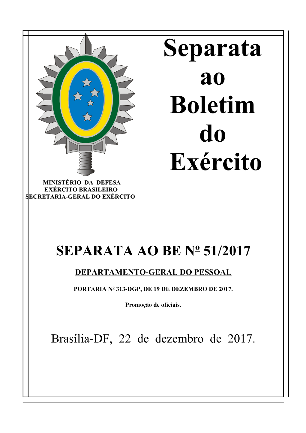 Separata Ao Boletim Do Exército MINISTÉRIO DA DEFESA EXÉRCITO BRASILEIRO SECRETARIA-GERAL DO EXÉRCITO