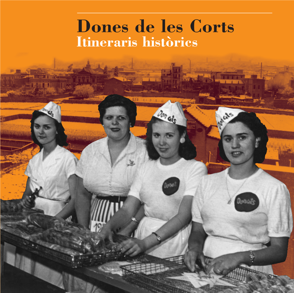 Dones De Les Corts: Itineraris Històrics