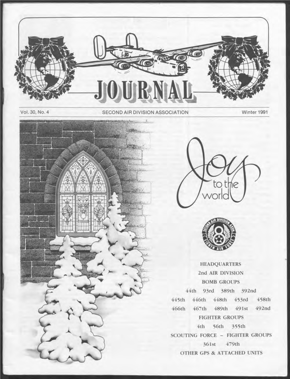 Vol. 30, No. 4 SECOND AIR DIVISION ASSOCIATION Winter 1991