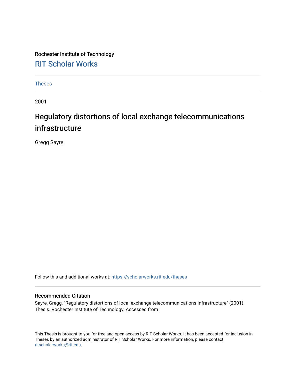 Regulatory Distortions of Local Exchange Telecommunications Infrastructure