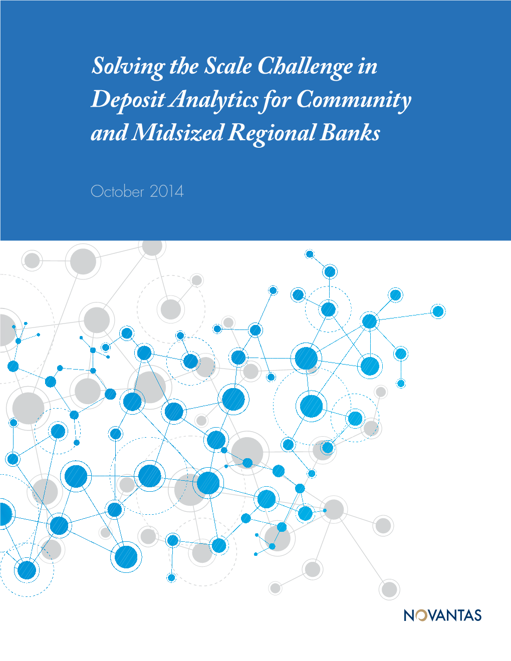 Solving the Scale Challenge in Deposit Analytics for Community and Midsized Regional Banks