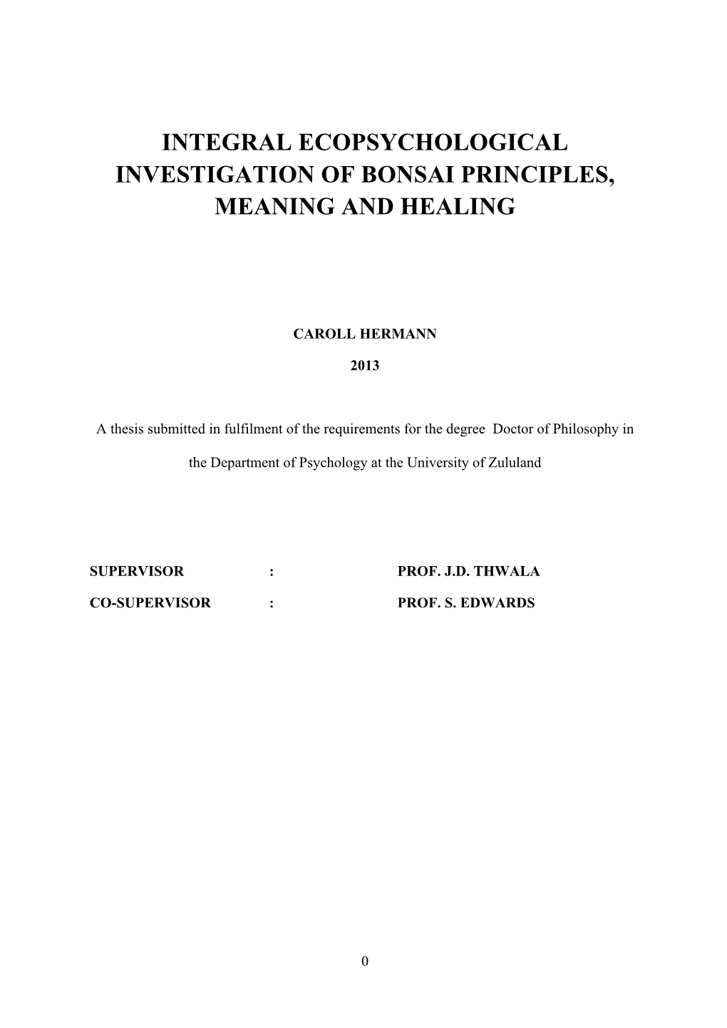 Integral Ecopsychological Investigation of Bonsai Principles, Meaning and Healing