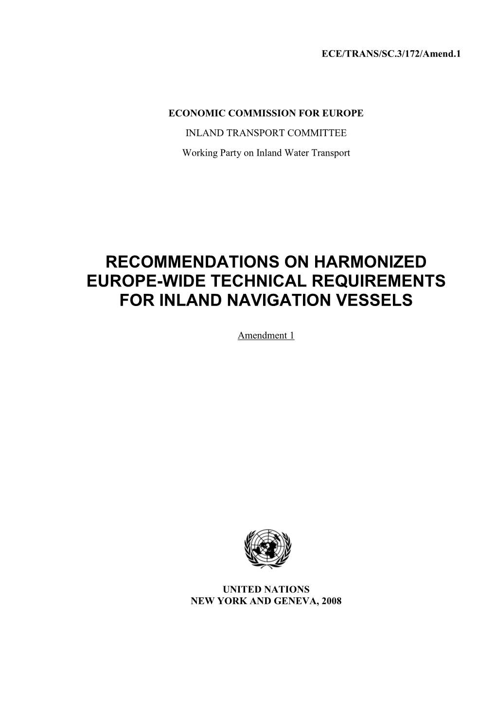 Recommendations on Harmonized Europe-Wide Technical Requirements for Inland Navigation Vessels