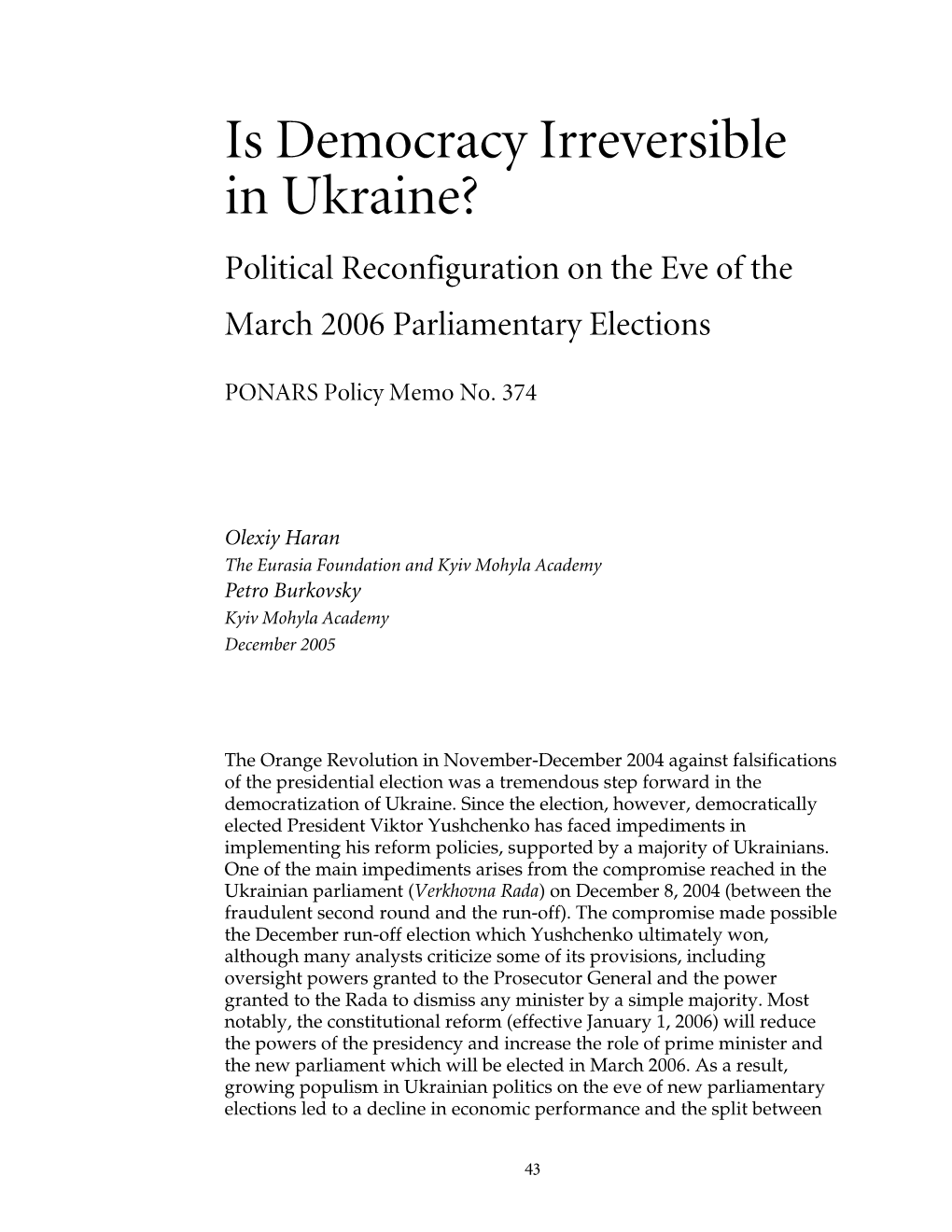 Is Democracy Irreversible in Ukraine? Political Reconfiguration on the Eve of the March 2006 Parliamentary Elections