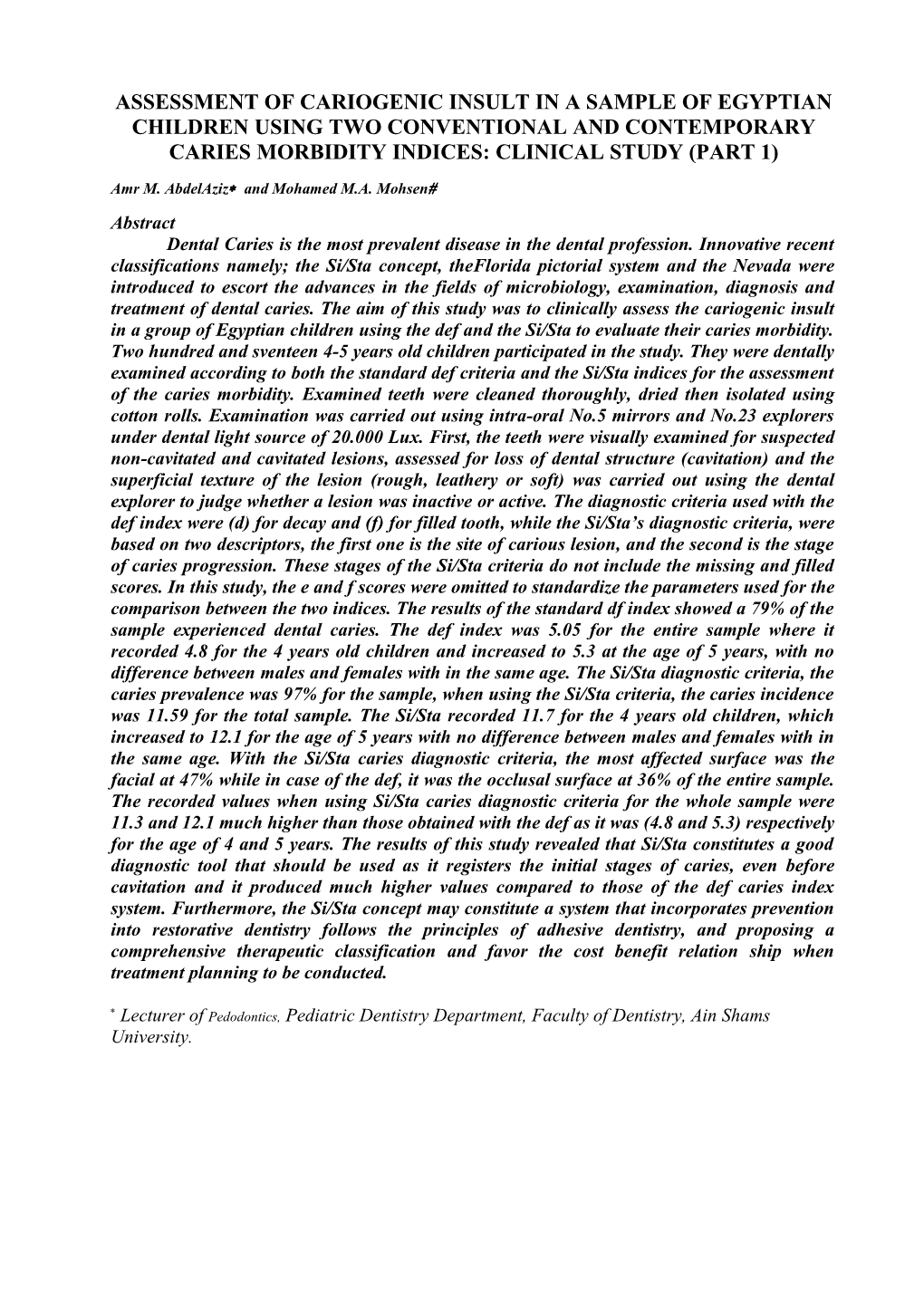 Assessment of Cariogenic Insult in a Sample of Egyptian Children Using Two Conventional