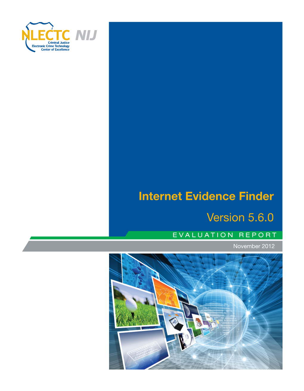 Internet Evidence Finder, Version 5.6.0, Evaluation Report