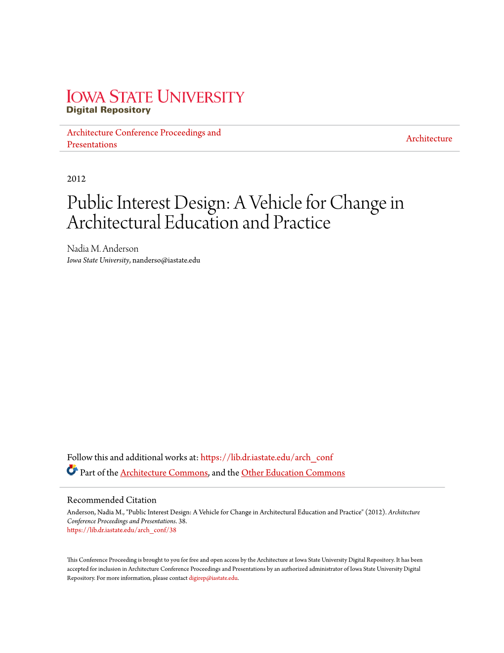 Public Interest Design: a Vehicle for Change in Architectural Education and Practice Nadia M