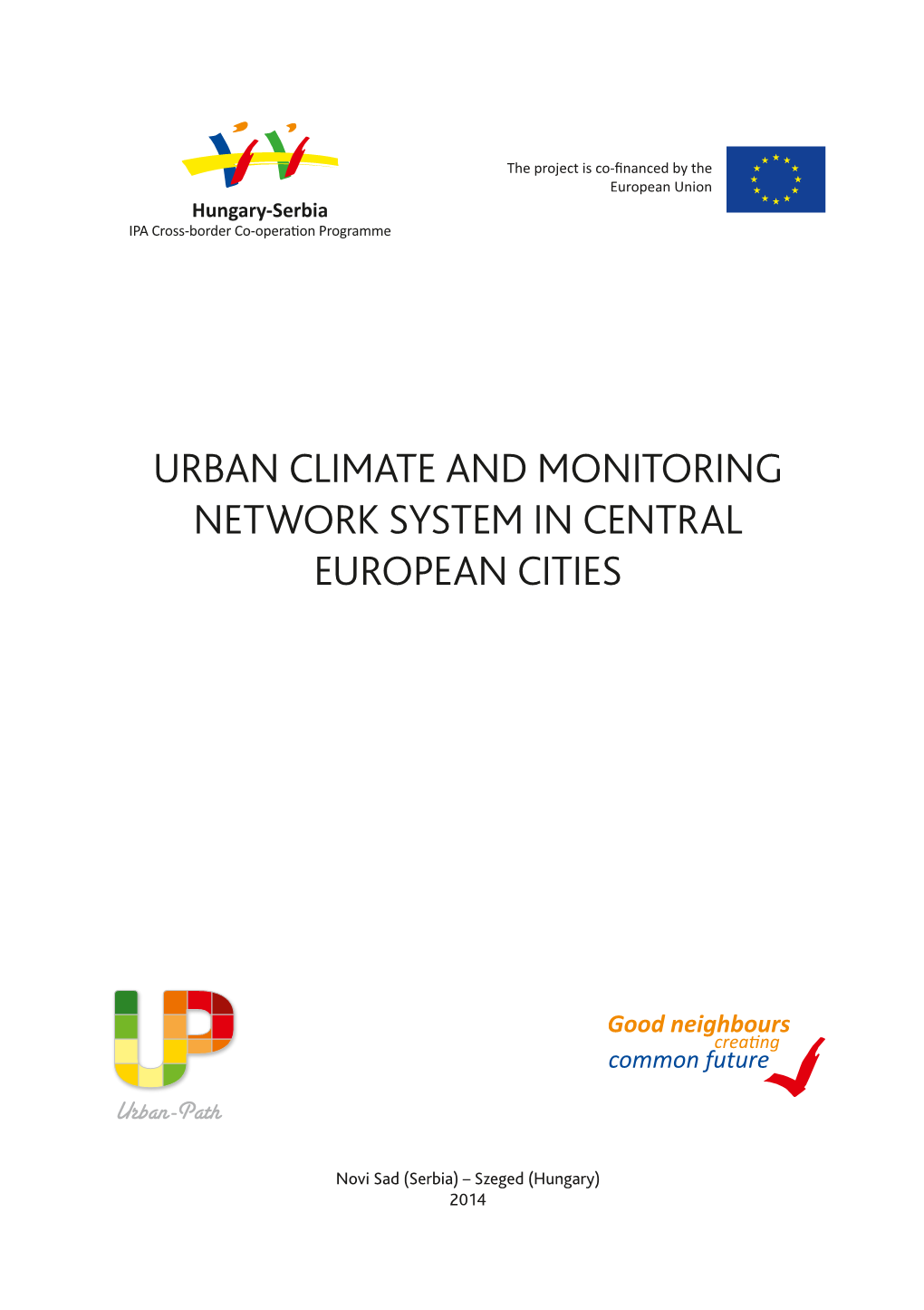 Urban Climate and Monitoring Network System in Central European Cities