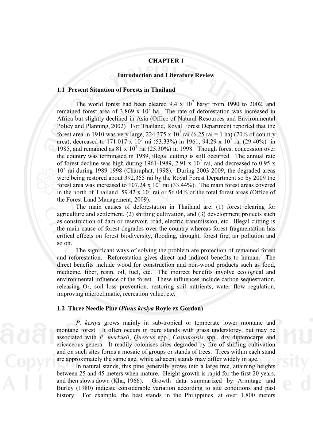 Pine Growth, Soil Properties and Succession in Pinus Kesiya