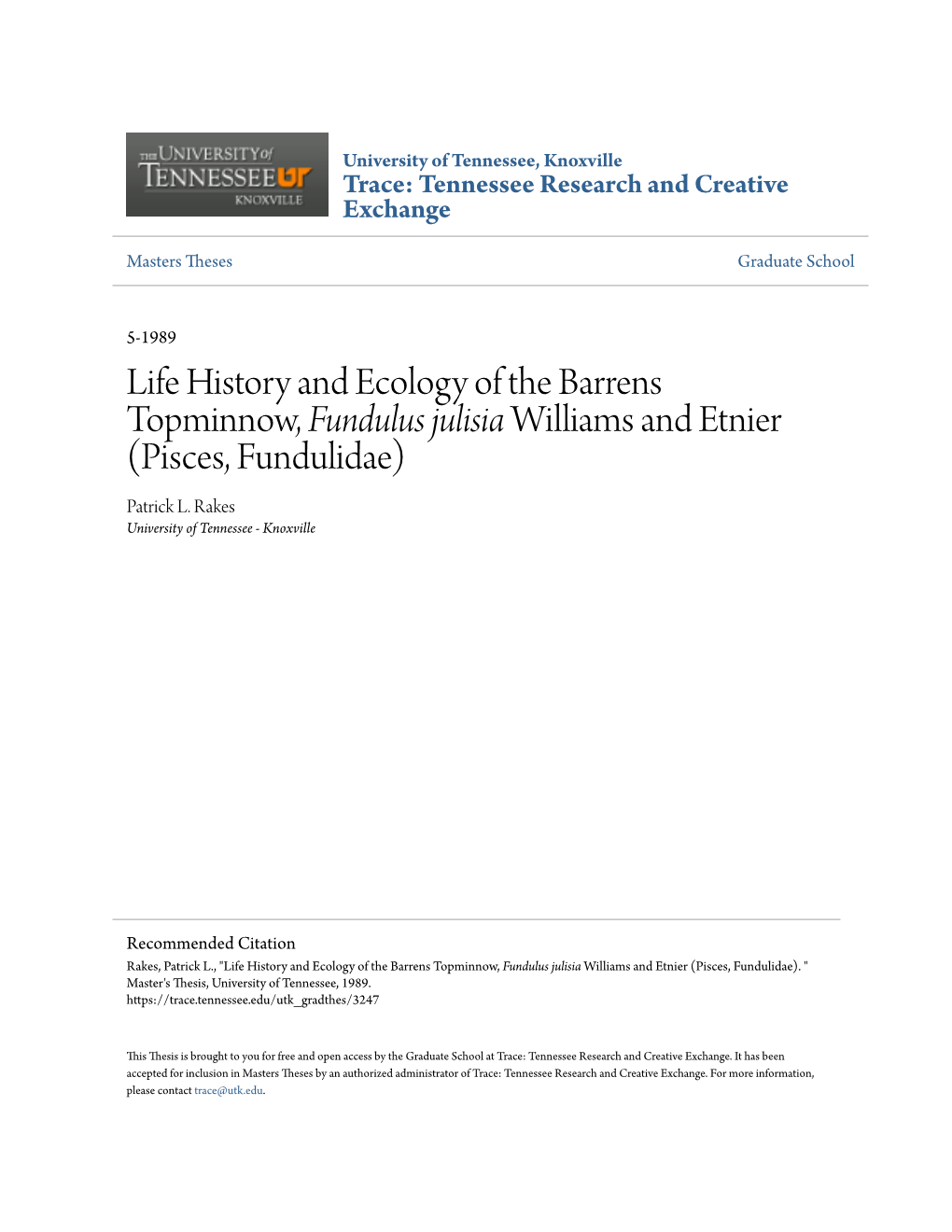 Life History and Ecology of the Barrens Topminnow, Fundulus Julisia Williams and Etnier (Pisces, Fundulidae) Patrick L