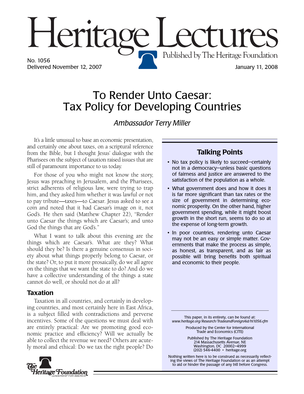 To Render Unto Caesar: Tax Policy for Developing Countries Ambassador Terry Miller