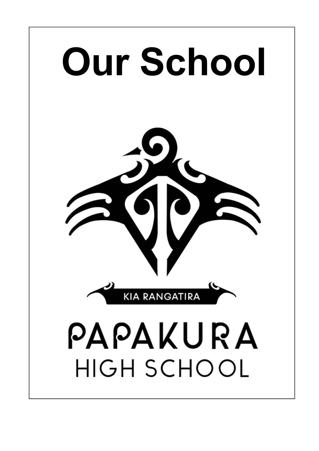 Our School: Papakura High School