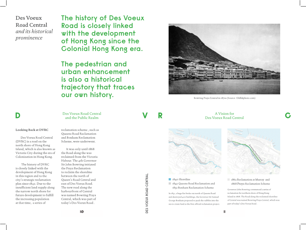 The History of Des Voeux Road Is Closely Linked with the Development