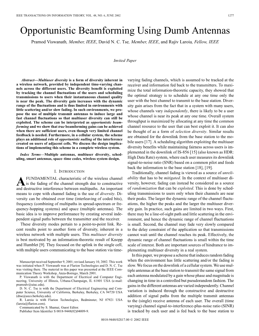 Opportunistic Beamforming Using Dumb Antennas Pramod Viswanath, Member, IEEE, David N