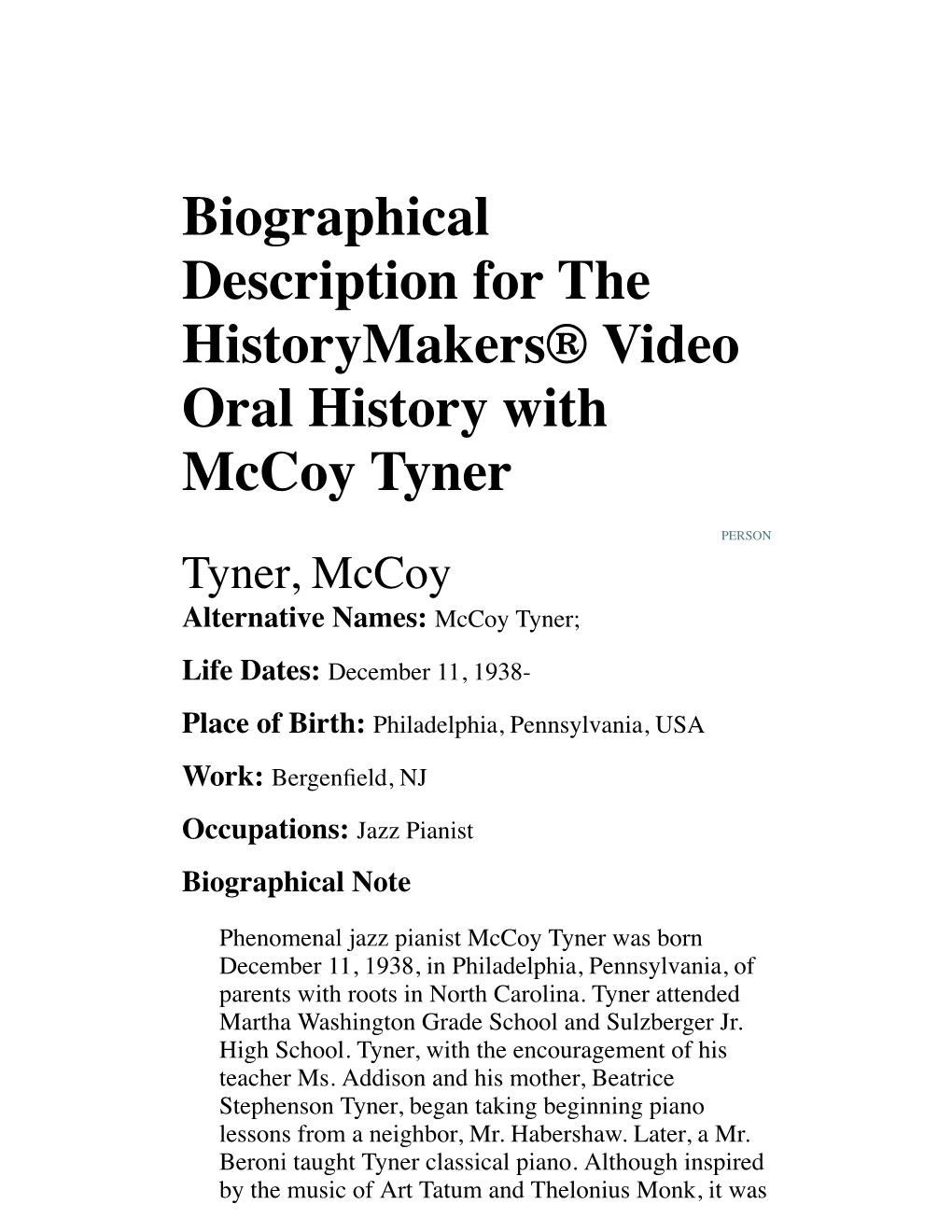 Biographical Description for the Historymakers® Video Oral History with Mccoy Tyner