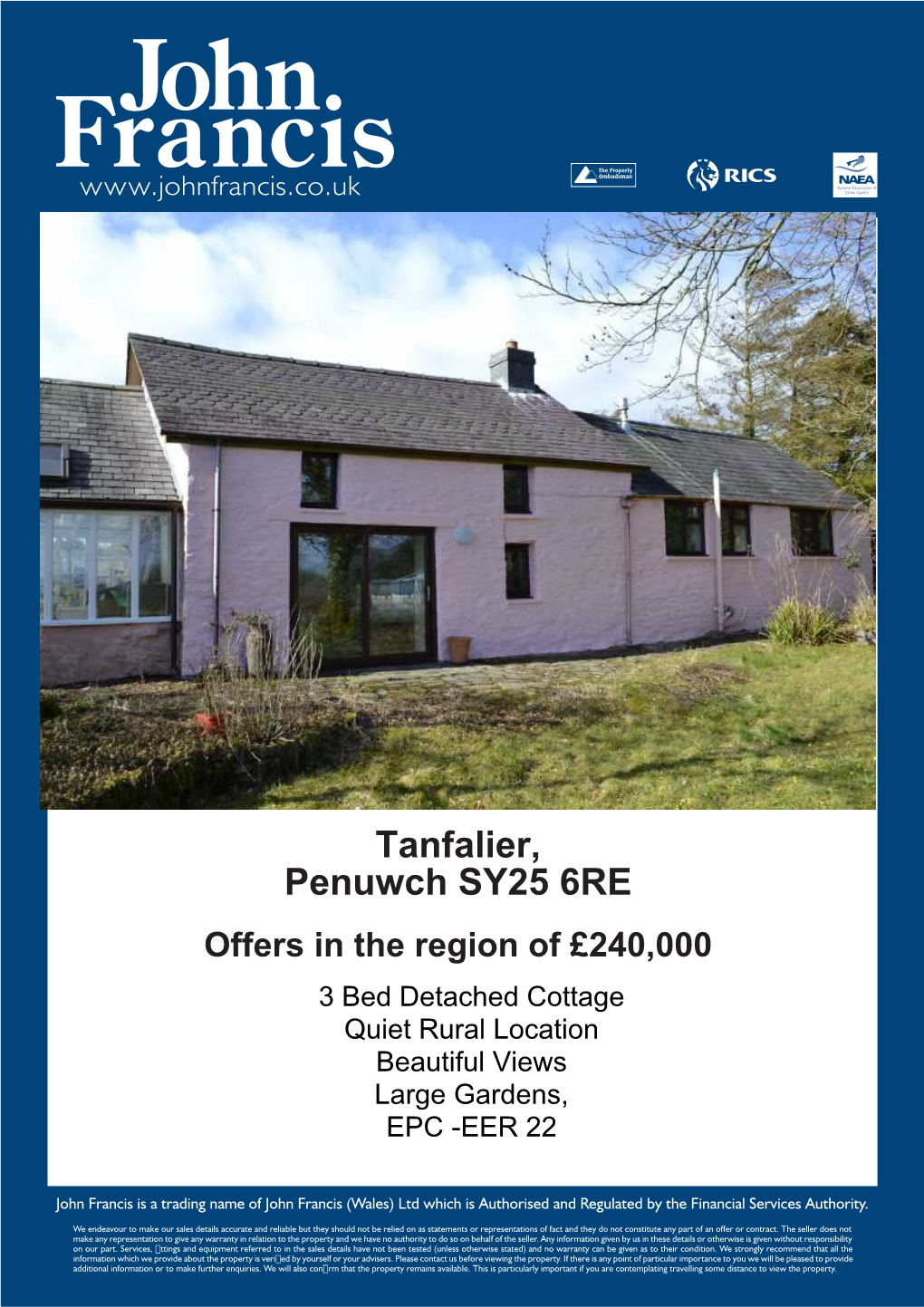 Tanfalier, Penuwch SY25 6RE Offers in the Region of £240,000 • 3 Bed Detached Cottage • Quiet Rural Location • Beautiful Views • Large Gardens, • EPC -EER 22