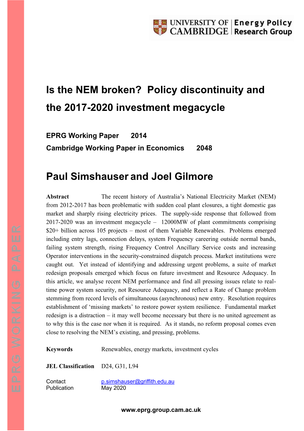 Is the NEM Broken? Policy Discontinuity and the 2017-2020 Investment Megacycle