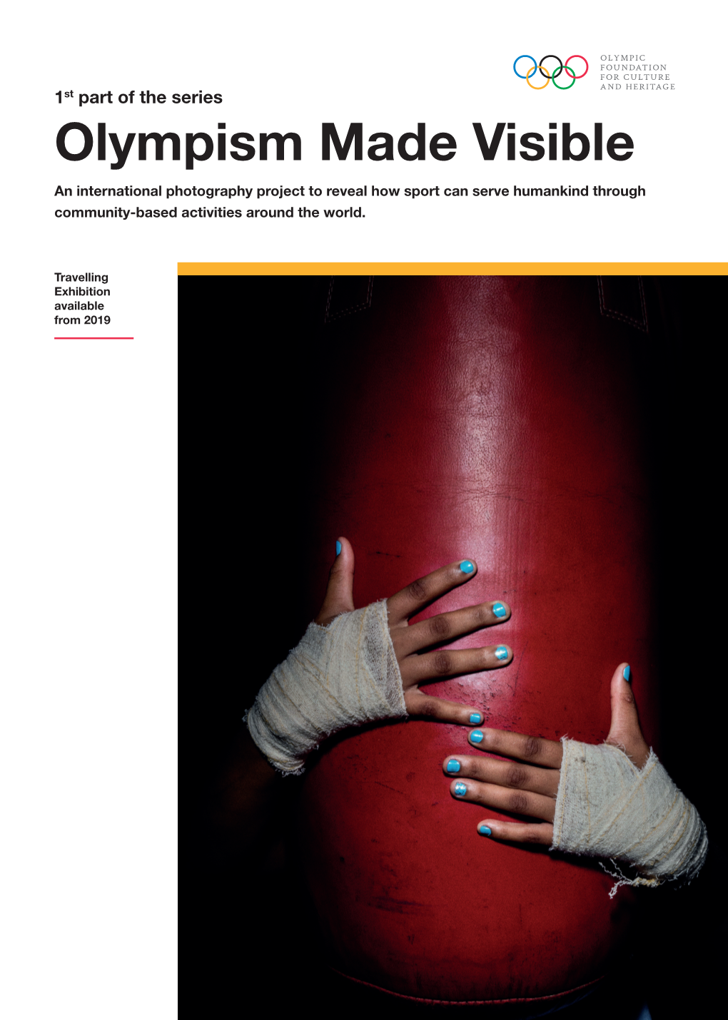 Olympism Made Visible an International Photography Project to Reveal How Sport Can Serve Humankind Through Community-Based Activities Around the World