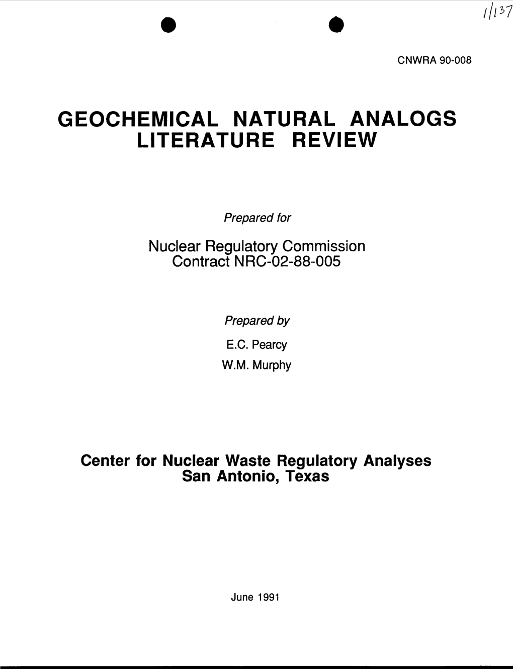 CNWRA 90-008, "Geochemical Natural Analogs Literature Review."