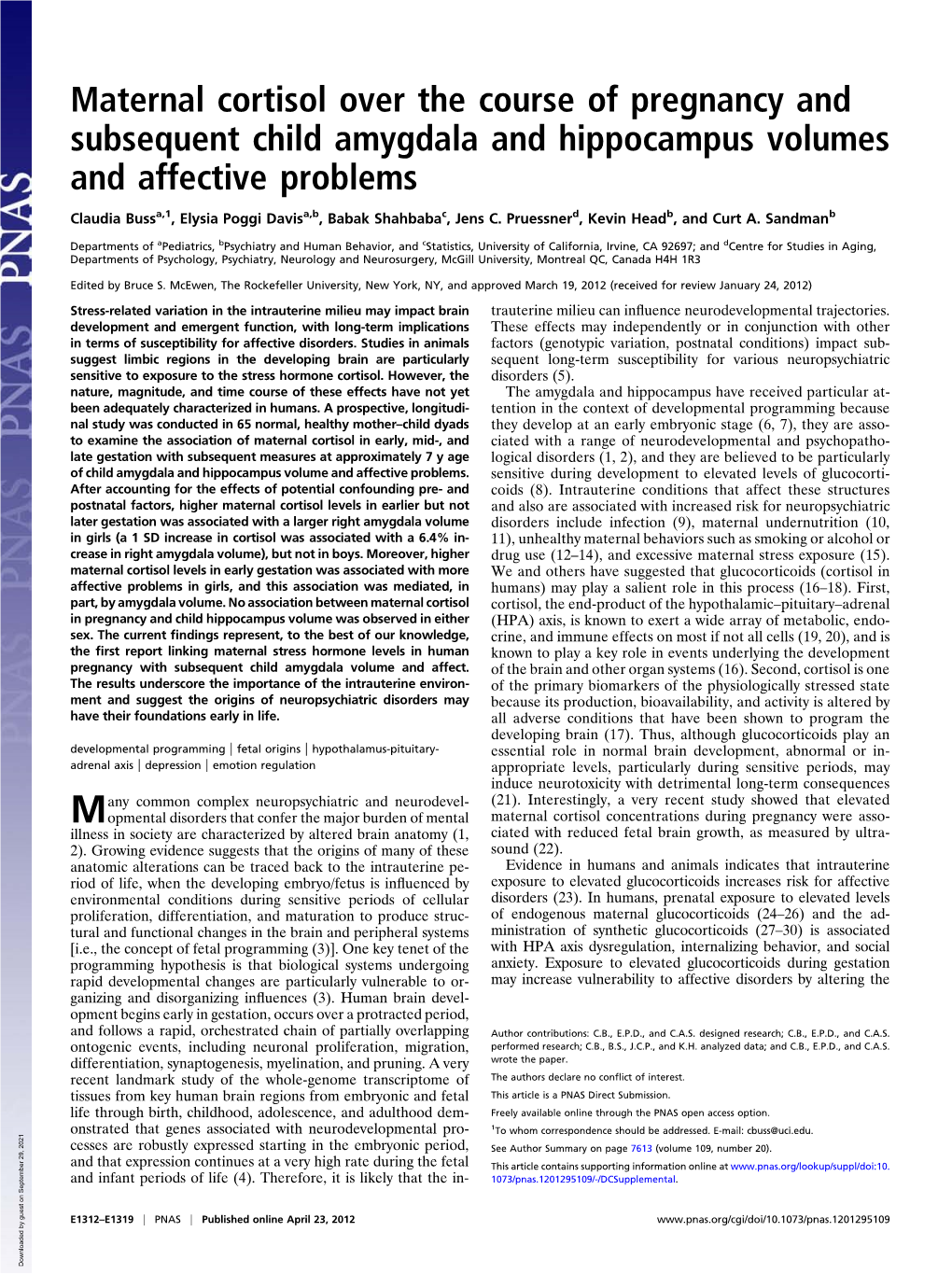 Maternal Cortisol Over the Course of Pregnancy and Subsequent Child Amygdala and Hippocampus Volumes and Affective Problems