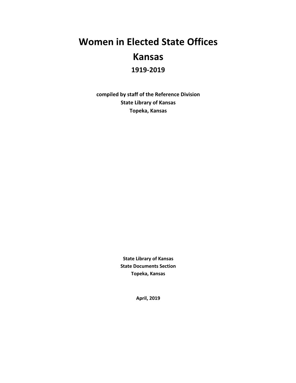 Women in Elected State Offices Kansas 1919-2019