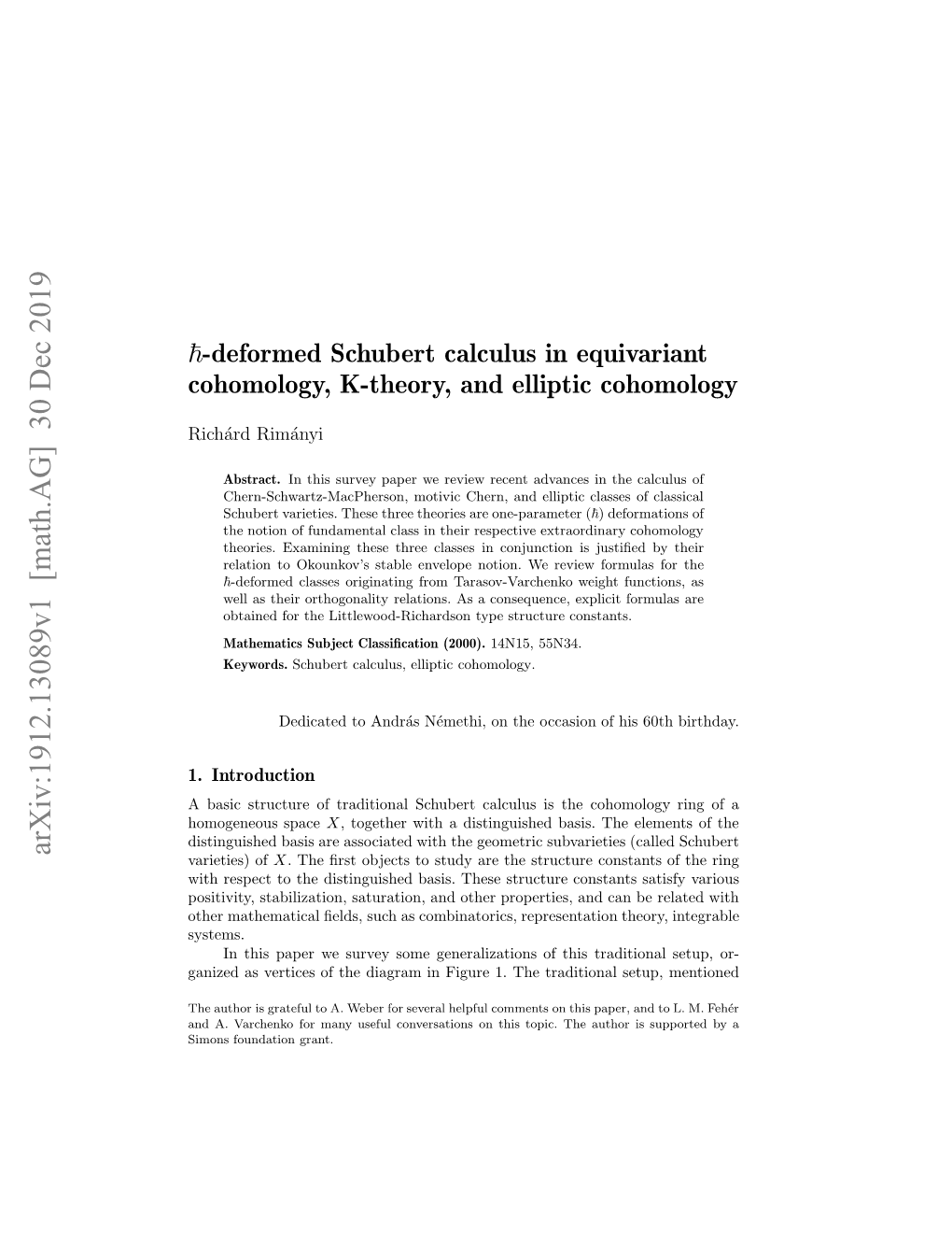 $\Hbar $-Deformed Schubert Calculus in Equivariant Cohomology, K