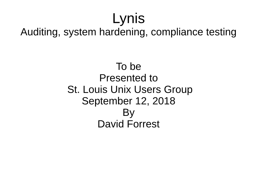 Lynis Auditing, System Hardening, Compliance Testing