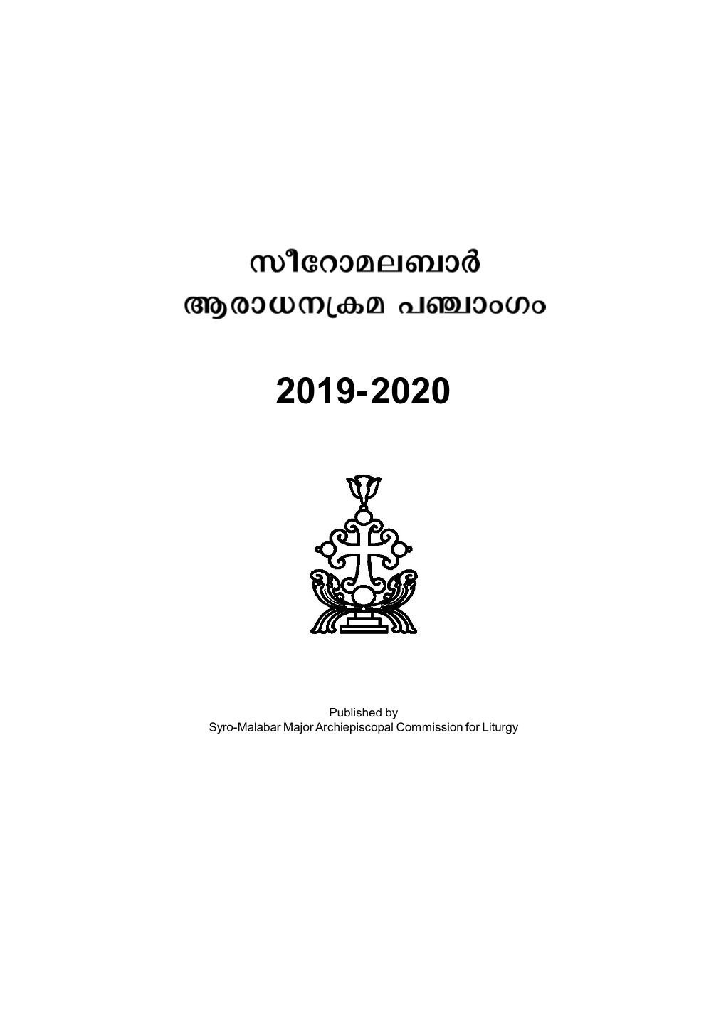 Published by Syro-Malabar Major Archiepiscopal Commission for Liturgy 