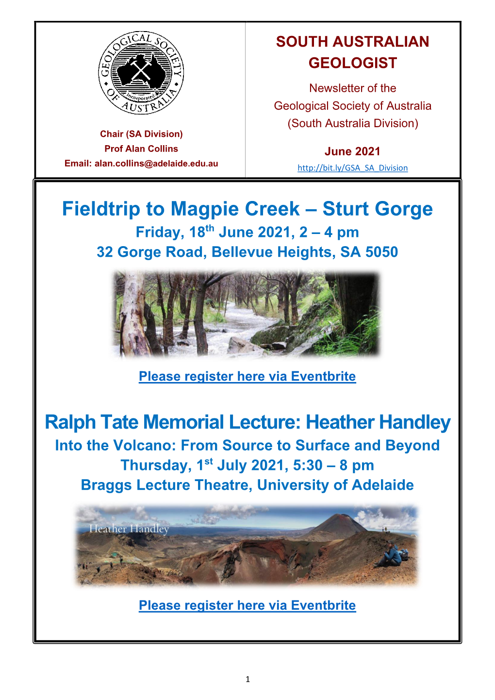 Heather Handley Into the Volcano: from Source to Surface and Beyond Thursday, 1St July 2021, 5:30 ‒ 8 Pm Braggs Lecture Theatre, University of Adelaide