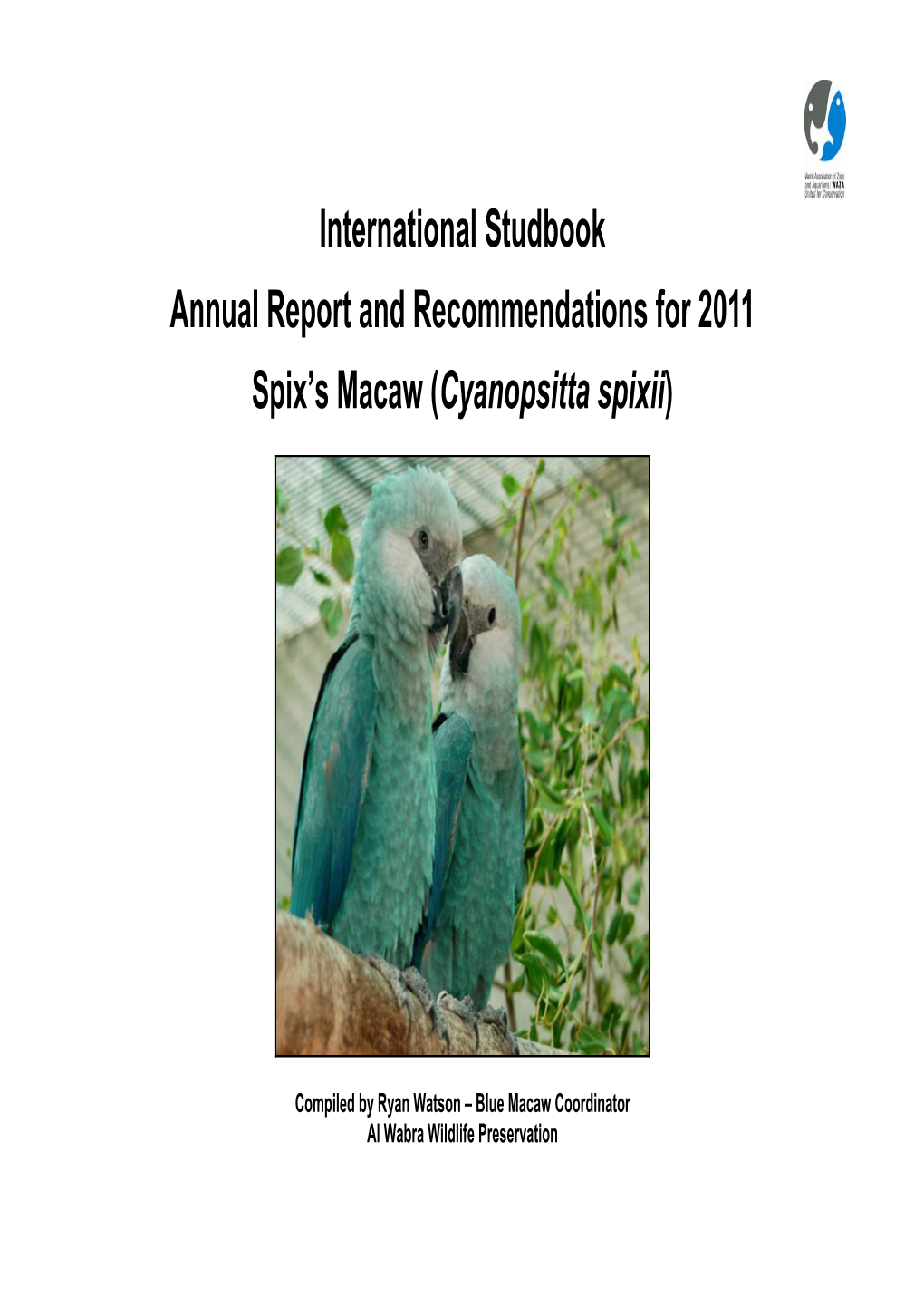 International Studbook Annual Report and Recommendations for 2011