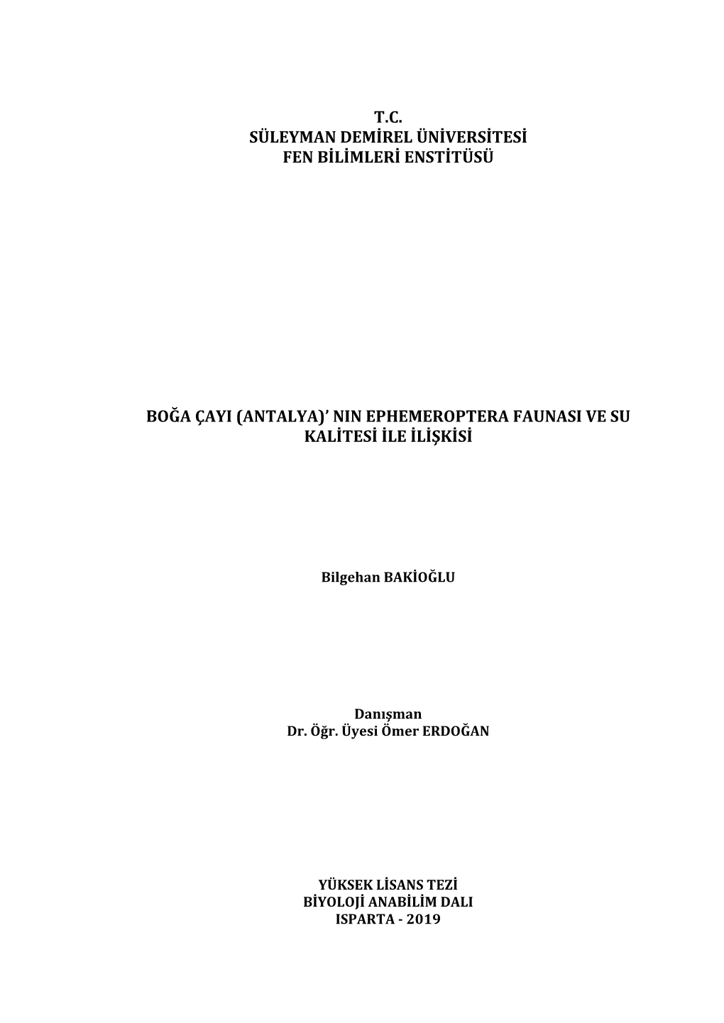 Nin Ephemeroptera Faunasi Ve Su Kalitesi Ile Ilişkisi