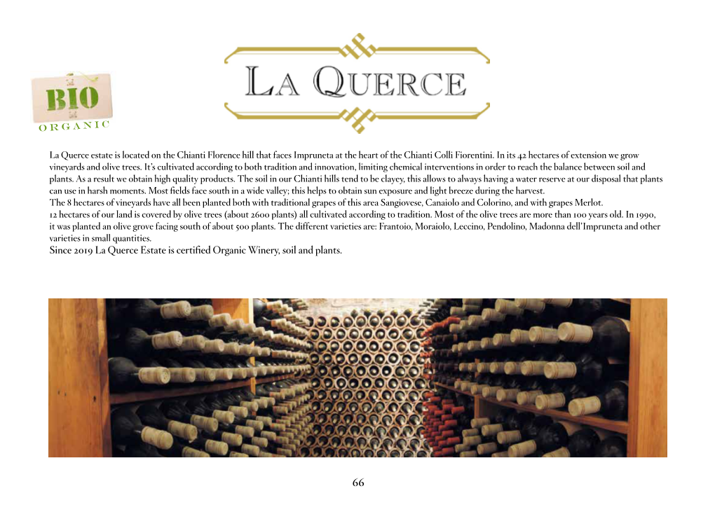 Since 2019 La Querce Estate Is Certified Organic Winery, Soil and Plants