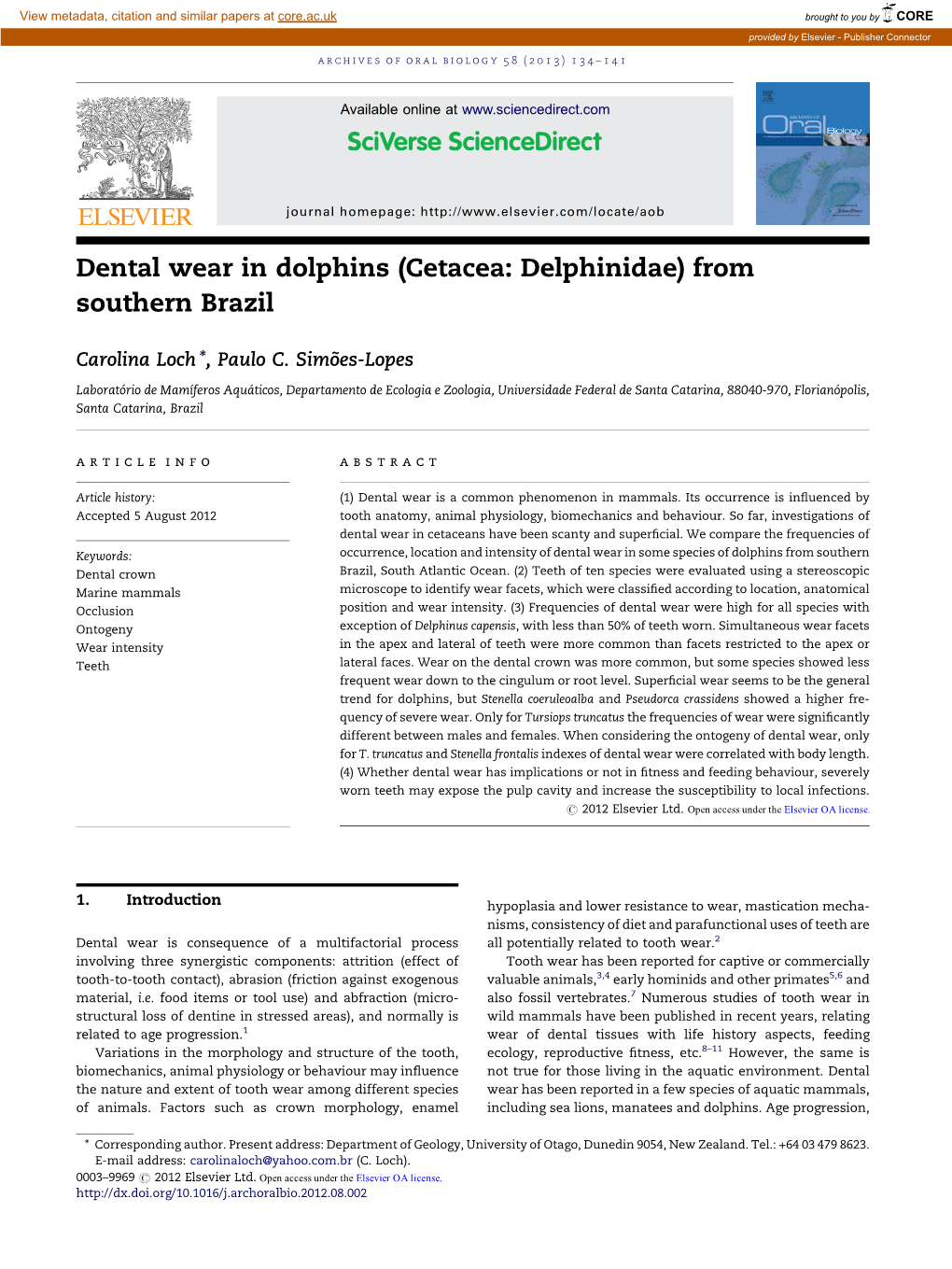 Dental Wear in Dolphins (Cetacea: Delphinidae) From