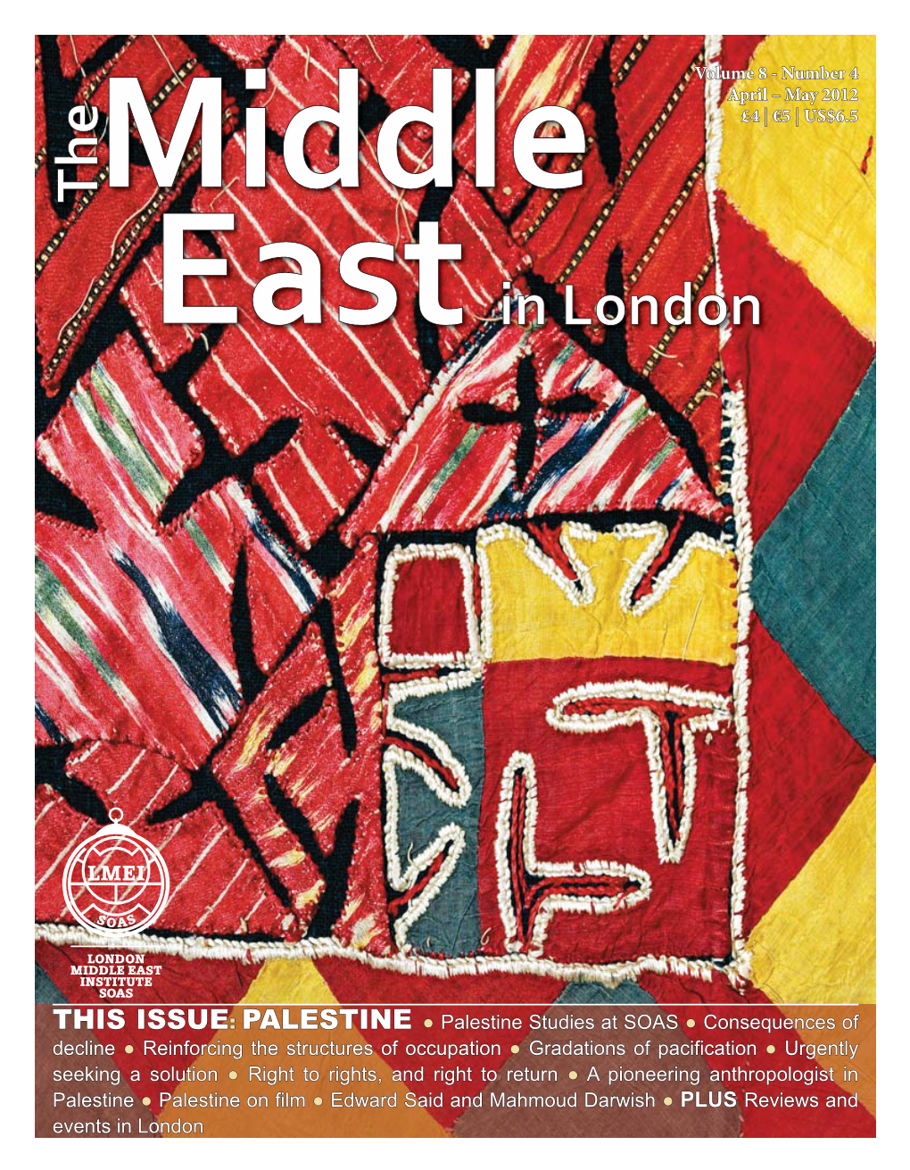 THIS ISSUE: PALESTINE Palestine