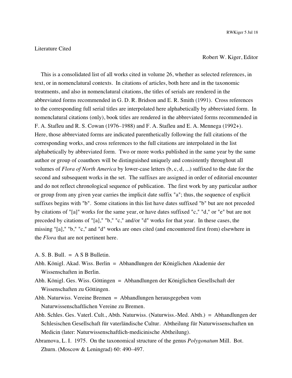 Literature Cited Robert W. Kiger, Editor This Is a Consolidated List of All Works Cited in Volume 26, Whether As Selected Refere