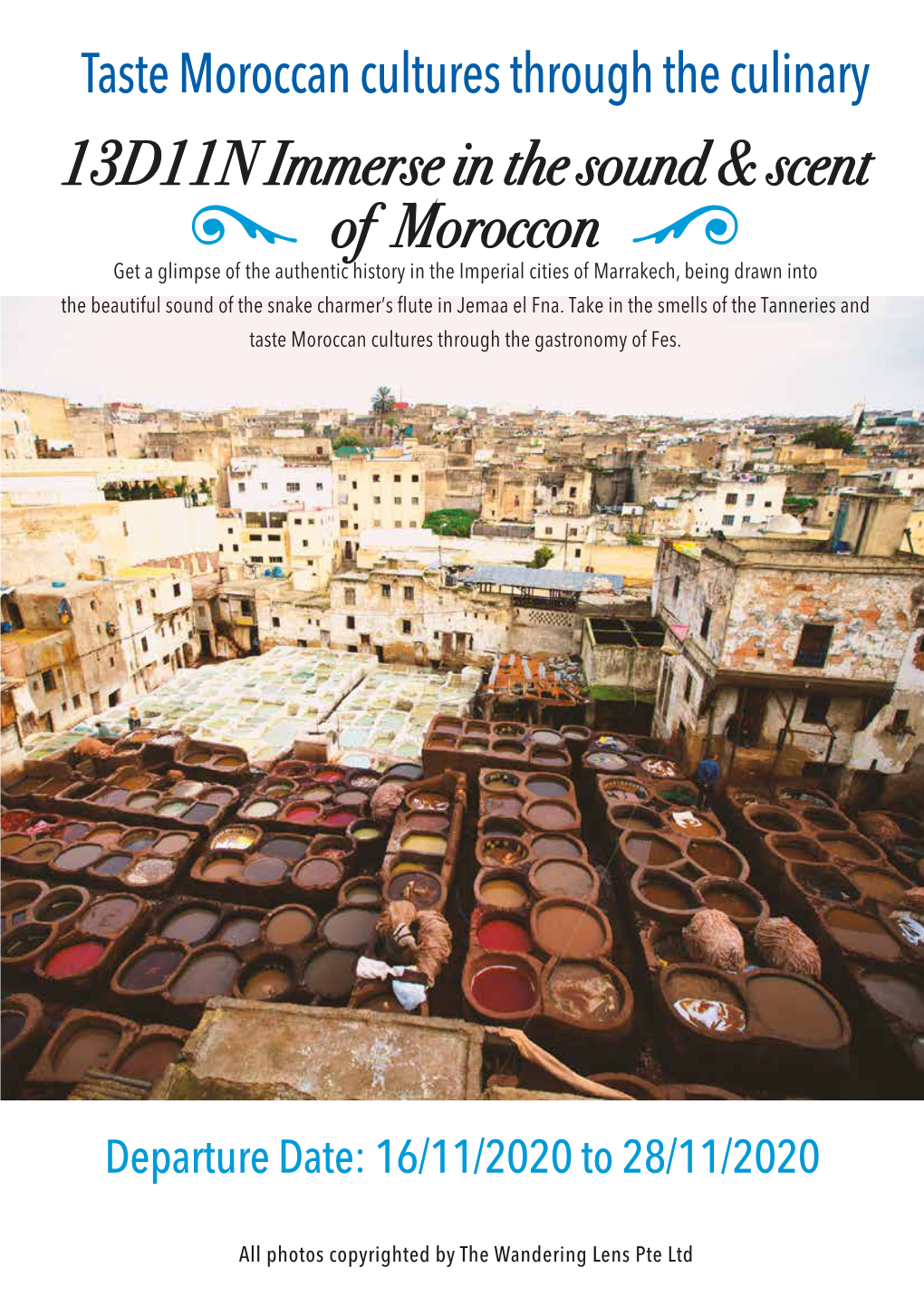 13D11N Immerse in the Sound & Scent of Moroccon
