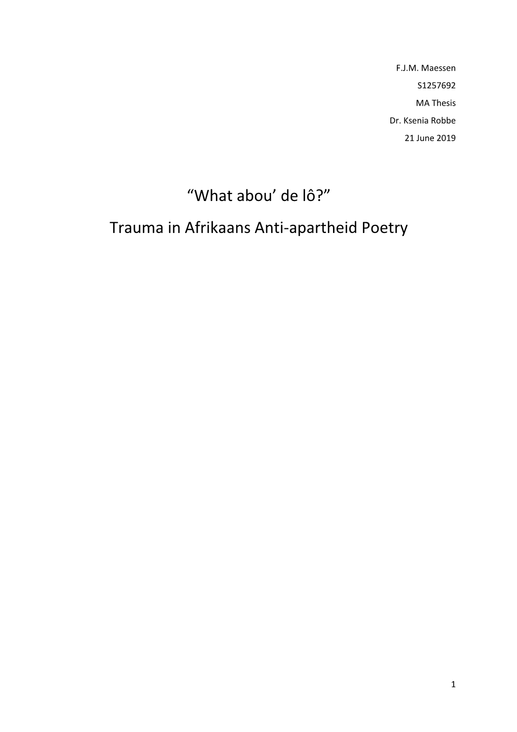 “What Abou' De Lô?” Trauma in Afrikaans Anti-Apartheid Poetry