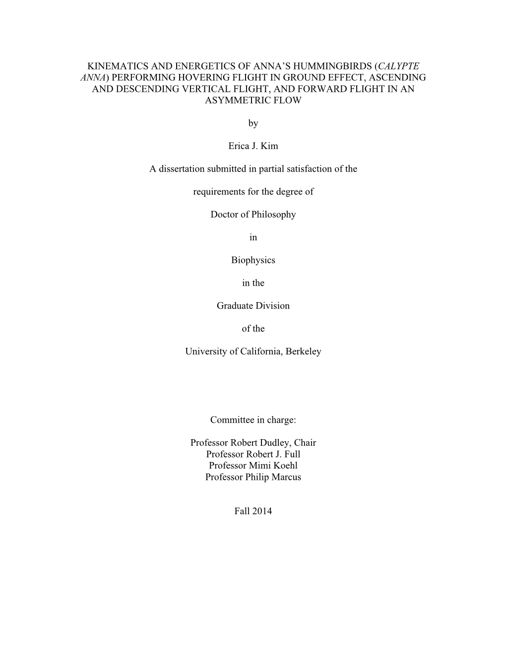 Kinematics and Energetics of Anna's Hummingbirds (Calypte Anna) Performing Hovering Flight in Ground Effect, Ascending And