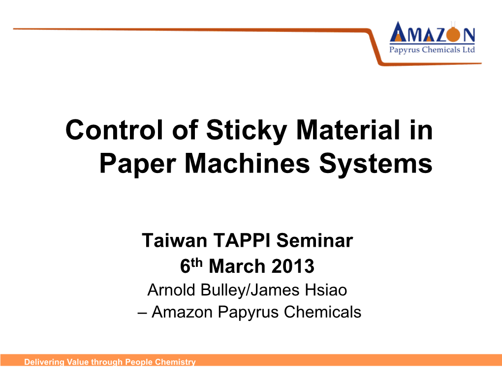 Control of Sticky Material in Paper Machines Systems