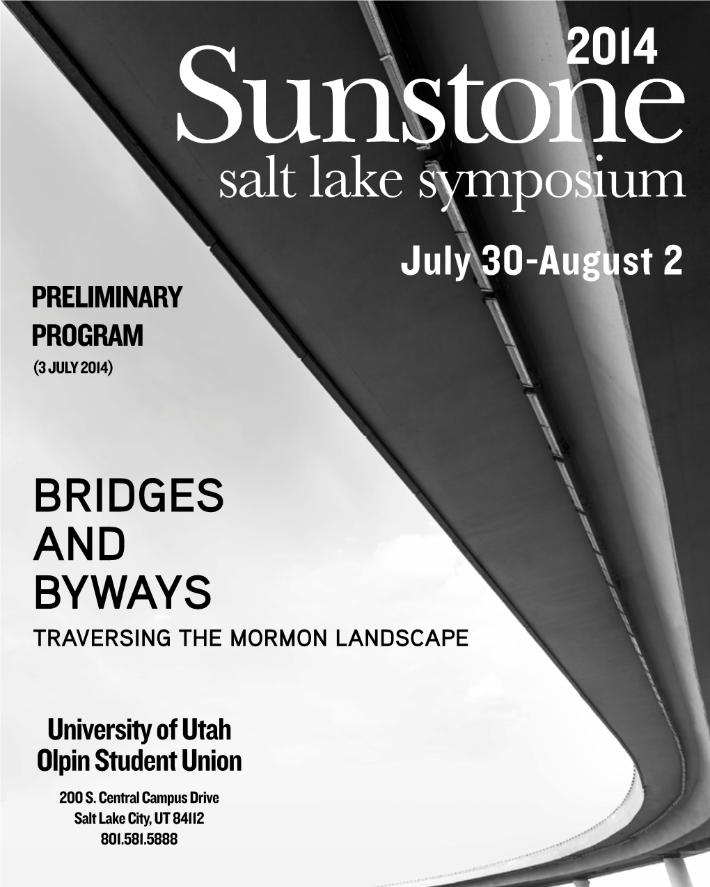 Salt Lake Symposium July 30-August 2 PRELIMINARY PROGRAM (3 JULY 2014) COVER